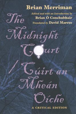 Midnight Court Cï¿½irt an Mheï¿½n Oï¿½che: A Critical Edition cover art