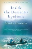 Inside the Dementia Epidemic A Daughter's Memoir cover art