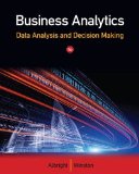 Business Analytics Data Analysis and Decision Making