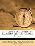 Zeitschrift des Deutschen Pal?Stina-Vereins 2012 9781279514603 Front Cover