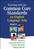 Teaching with the Common Core Standards for English Language Arts, PreK-2  cover art