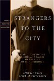 Strangers to the City Reflections on the Beliefs and Values of the Rule of Saint Benedict  9781557254603 Front Cover