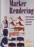 Marker Rendering for Fashion, Accessories, and Home Fashion  cover art
