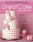 Great Cake Decorating Sweet Designs for Cakes and Cupcakes 2014 9781621137603 Front Cover