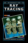 Introduction to Ray Tracing  9780122861604 Front Cover