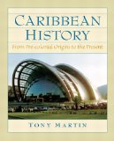 Caribbean History From Pre-Colonial Origins to the Present