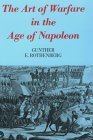 Art of Warfare in the Age of Napoleon 