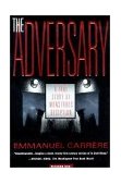 Adversary A True Story of Monstrous Deception cover art