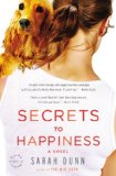 Secrets to Happiness A Novel 2010 9780316013604 Front Cover