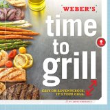 Weber's Time to Grill Get In - Get Out - Get Grilling cover art