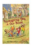 Thanksgiving Day at Our House Thanksgiving Poems for the Very Young 1999 9780689803604 Front Cover