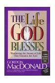 Life God Blesses Weathering the Storms of Life That Threaten the Soul 1997 9780785271604 Front Cover
