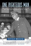 One Righteous Man Samuel Battle and the Shattering of the Color Line in New York  9780807012604 Front Cover