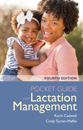 Pocket Guide for Lactation Management 4th 9781284227604 Front Cover
