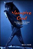 Vampire God The Allure of the Undead in Western Culture cover art
