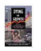 Dying for Growth Global Inequality and the Health of the Poor cover art