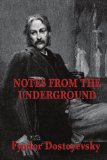 Notes from the Underground 2008 9781604595604 Front Cover