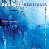 Realistic Abstracts Painting Abstracts Based on What You See  9781844485604 Front Cover