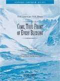 Come, Thou Fount of Every Blessing No. 4 of Four American Folk Hymns  9780193860605 Front Cover