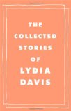 Collected Stories of Lydia Davis  9780374270605 Front Cover