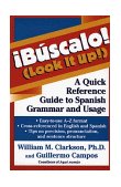 !Bï¿½scalo! (Look It Up!) A Quick Reference Guide to Spanish Grammar and Usage cover art