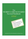 Worst-Case Scenario Survival Handbook Golf  9780811834605 Front Cover