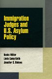 Immigration Judges and U. S. Asylum Policy  9780812246605 Front Cover