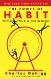 Power of Habit Why We Do What We Do in Life and Business 2014 9780812981605 Front Cover