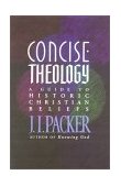 Concise Theology A Guide to Historic Christian Beliefs cover art