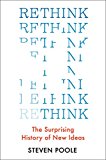 Rethink The Surprising History of New Ideas  9781501145605 Front Cover