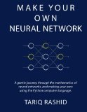 Make Your Own Neural Network  9781530826605 Front Cover
