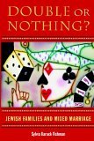 Double or Nothing? Jewish Families and Mixed Marriage cover art