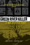 Green River Killer A True Detective Story cover art