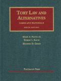 Tort Law and Alternatives, Cases and Materials 