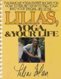 Lilias, Yoga and Your Life 1st 9780020800606 Front Cover