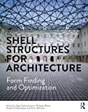 Shell Structures for Architecture Form Finding and Optimization  9780415840606 Front Cover