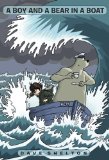 Boy and a Bear in a Boat 2013 9780449810606 Front Cover
