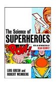 Science of Superheroes 2002 9780471024606 Front Cover