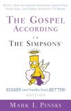 Gospel According to the Simpsons, Bigger and Possibly Even Better! With a New Afterword Exploring South Park, Family Guy, and Other Animated TV Shows 2nd 9780664231606 Front Cover