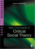 Key Concepts in Critical Social Theory  9780761970606 Front Cover