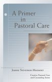 Primer in Pastoral Care  cover art