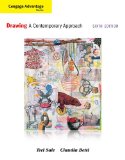 Cengage Advantage Books: Drawing A Contemporary Approach 6th 2011 9781111343606 Front Cover