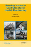 Sensing Issues in Civil Structural Health Monitoring 2005 9781402036606 Front Cover
