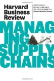 Harvard Business Review on Managing Supply Chains  cover art