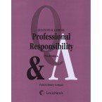Questions and Answers Professional Responsibility: Multiple Choice and Short Answer Questions and Answers cover art