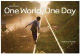 One World, One Day 2009 9781426304606 Front Cover