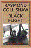 Raymond Collishaw and the Black Flight 2013 9781459706606 Front Cover