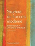 Structure du Franï¿½ais Moderne Introduction Ã€ L'Analyse Linguistique 4th 9781551309606 Front Cover