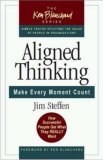 Aligned Thinking Make Every Moment Count 2006 9781576753606 Front Cover
