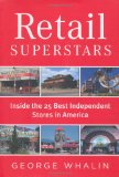 Retail Superstars Inside the 25 Best Independent Stores in America 2009 9781591842606 Front Cover
